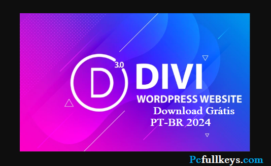 Divi Theme WordPress Theme Download Grátis PT-BR 2024