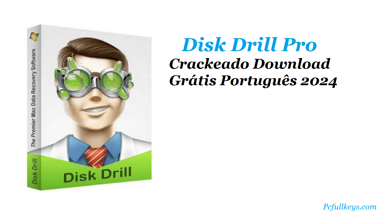 Disk Drill Pro 5 Crackeado Download Grátis Português 2024